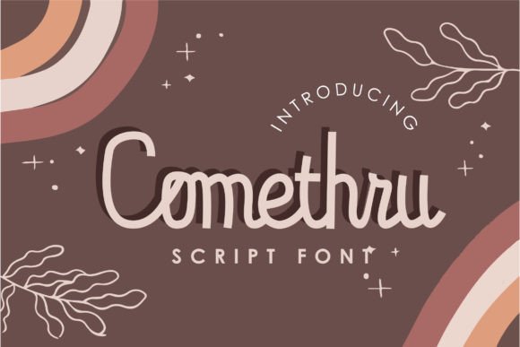 Comethru: A Handwritten Font That Elevates Branding