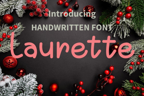 Laurette: A Handwritten Font for Engaging Digital Campaigns