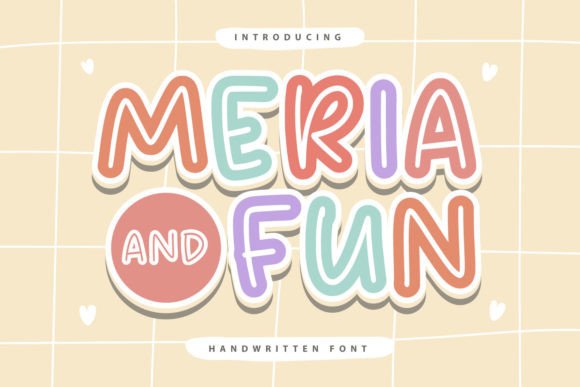 Meria and Fun: A Handwritten Font That Brings Charm to Every Project